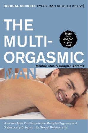 The Multi-Orgasmic Man - Mantak Chia