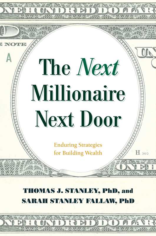 Next Millionaire Next Door by Thomas J. Stanley Ph.D.: Hardcover 272 pages / English