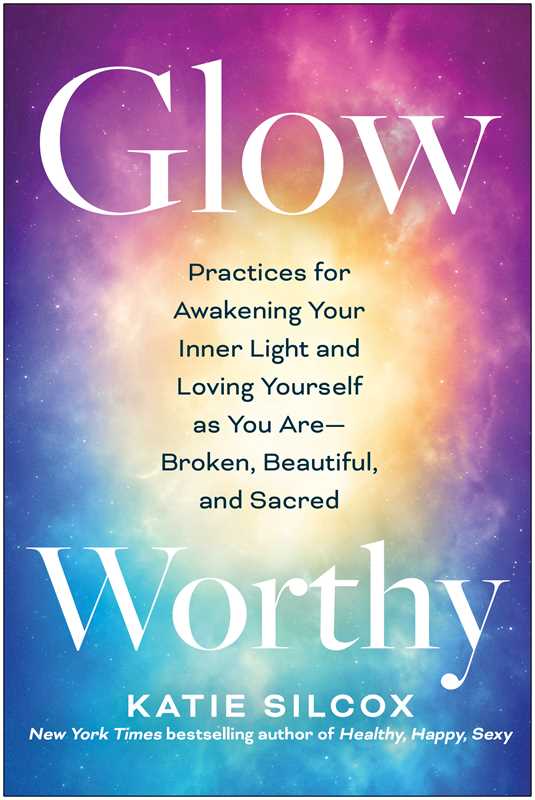 Glow-Worthy by Katie Silcox: Paperback
