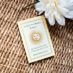 Little Book of Light: 111 Ways to Bring Light Into Your Life