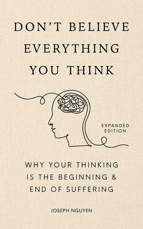 Don't Believe Everything You Think