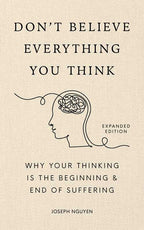 Don't Believe Everything You Think