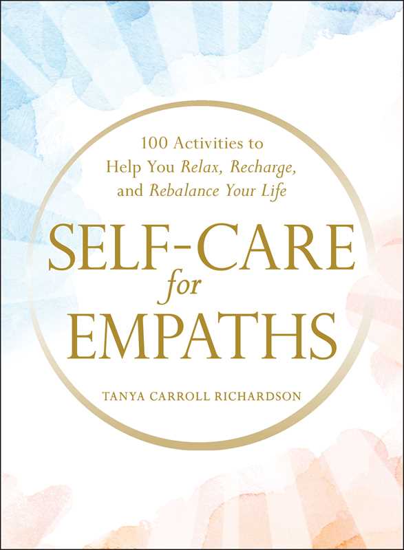 Self-Care for Empaths by Tanya Carroll Richardson: Hardcover 192 pages / English