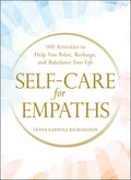 Self-Care for Empaths by Tanya Carroll Richardson: Hardcover 192 pages / English
