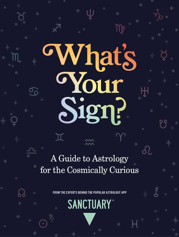 What's Your Sign? by Sanctuary Astrology: Hardcover 256 pages / English