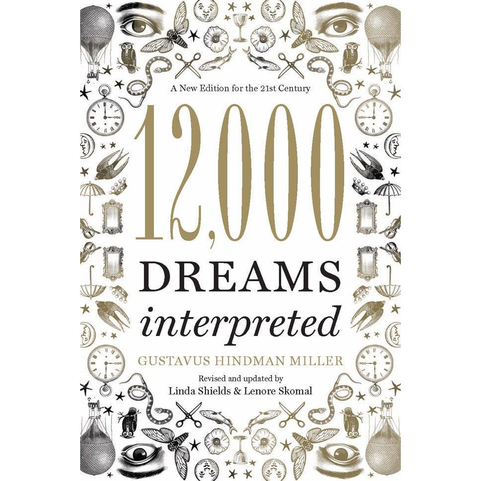 12,000 Dreams Interpreted: Trade Paperback