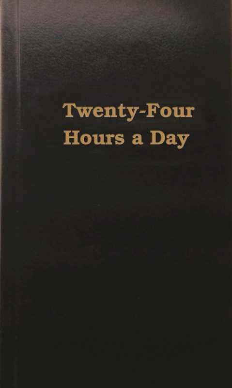 Twenty-Four Hours a Day by Anonymous: Paper Over Board 400 pages / English