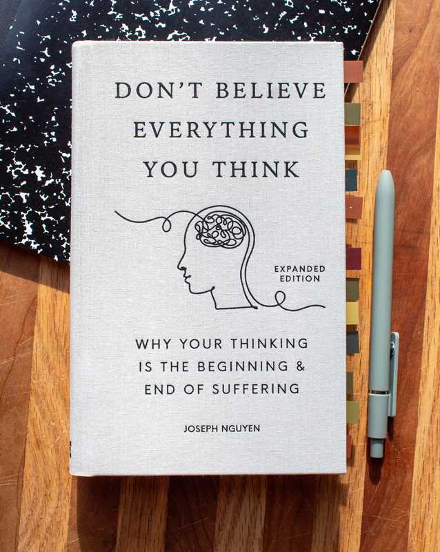 Don't Believe Everything You Think
