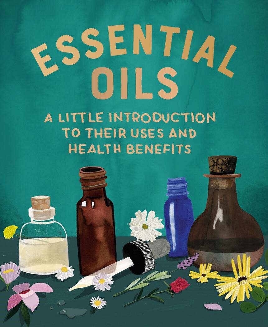 Essential Oils: Introduction, Uses, And Health Benefits
