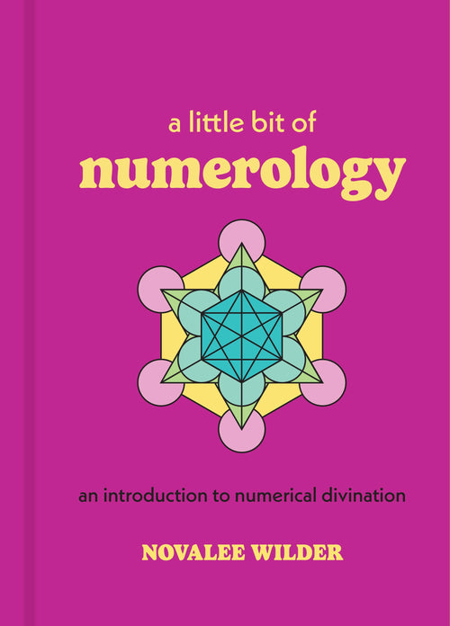 A Little Bit of Numerology by Novalee Wilder