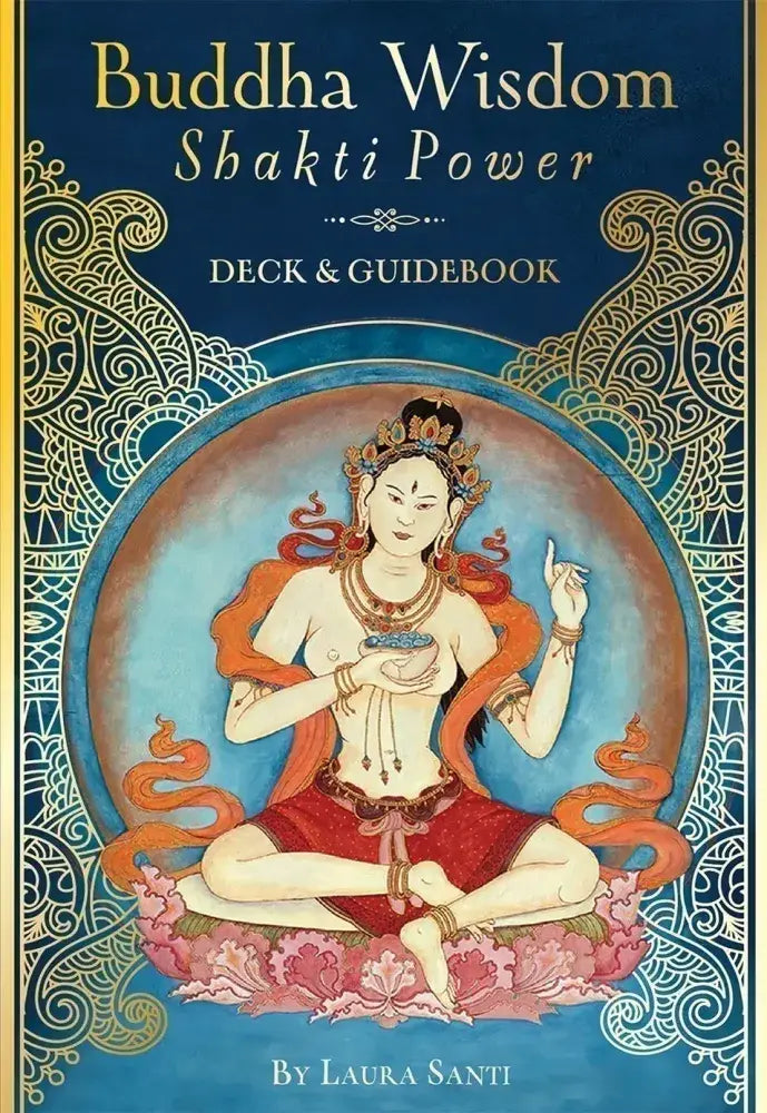 Buddha Wisdom, Shakti Power