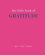 The Little Book of Gratitude