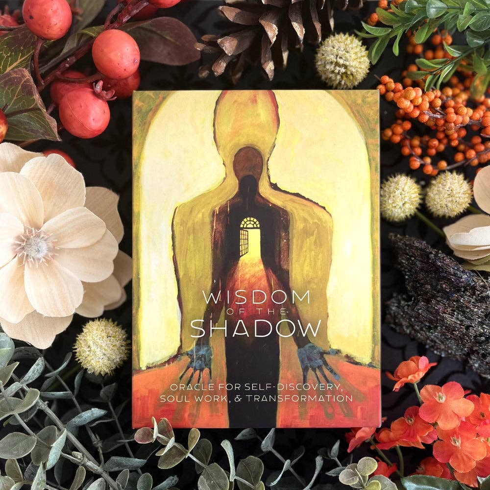 Wisdom of the Shadow: Oracle for self-discovery, soul-work, and transformation