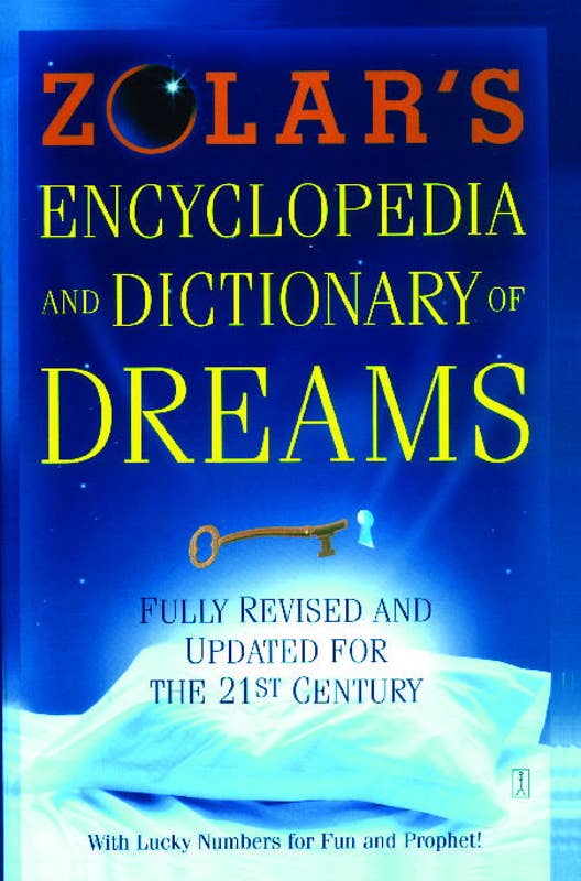 Zolar's Encyclopedia and Dictionary of Dreams by Zolar: Paperback 480 pages / English