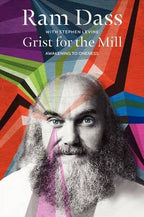 Grist for the Mill: Ram Dass