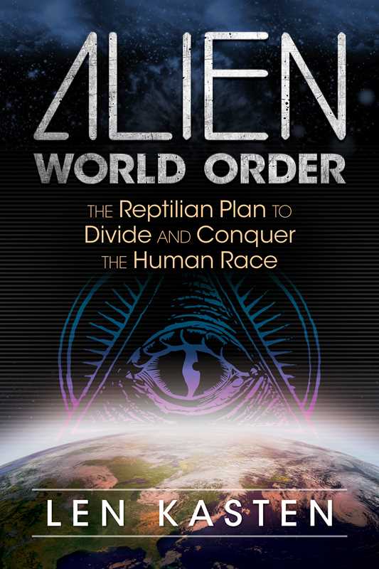 Alien World Order by Len Kasten: Paperback 336 pages / English