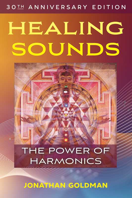 Healing Sounds by Jonathan Goldman: Paperback