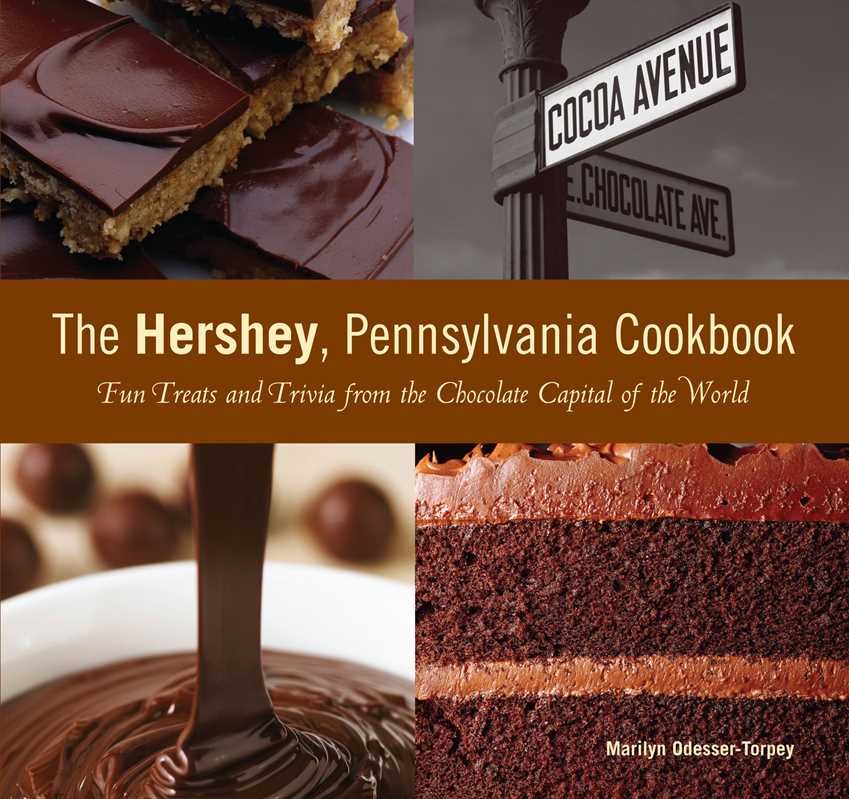 Hershey, Pennsylvania Cookbook by Marilyn Odesser-Torpey: Paperback 160 pages / English