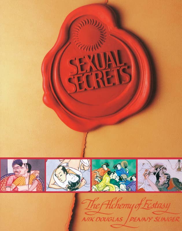 Sexual Secrets: Twentieth Anniversary Edition by Nik Douglas: Paperback 352 pages / English