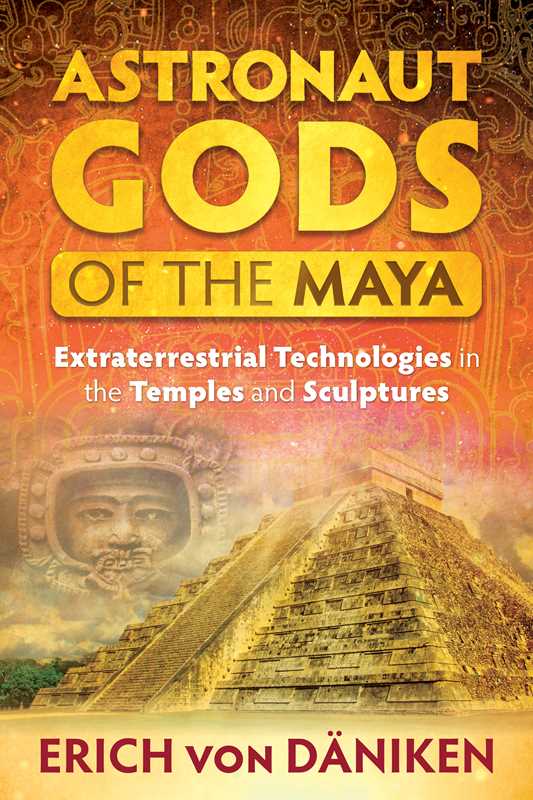 Astronaut Gods of the Maya by Erich von Däniken: Paperback 272 pages / English