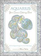 Aquarius: Your Cosmic Coloring Book by Mecca Woods: Paperback 48 pages / English