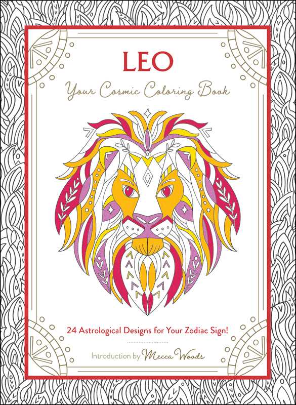 Leo: Your Cosmic Coloring Book by Mecca Woods: Paperback 48 pages / English