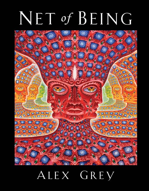 Net of Being by Alex Grey: Hardcover 208 pages / English