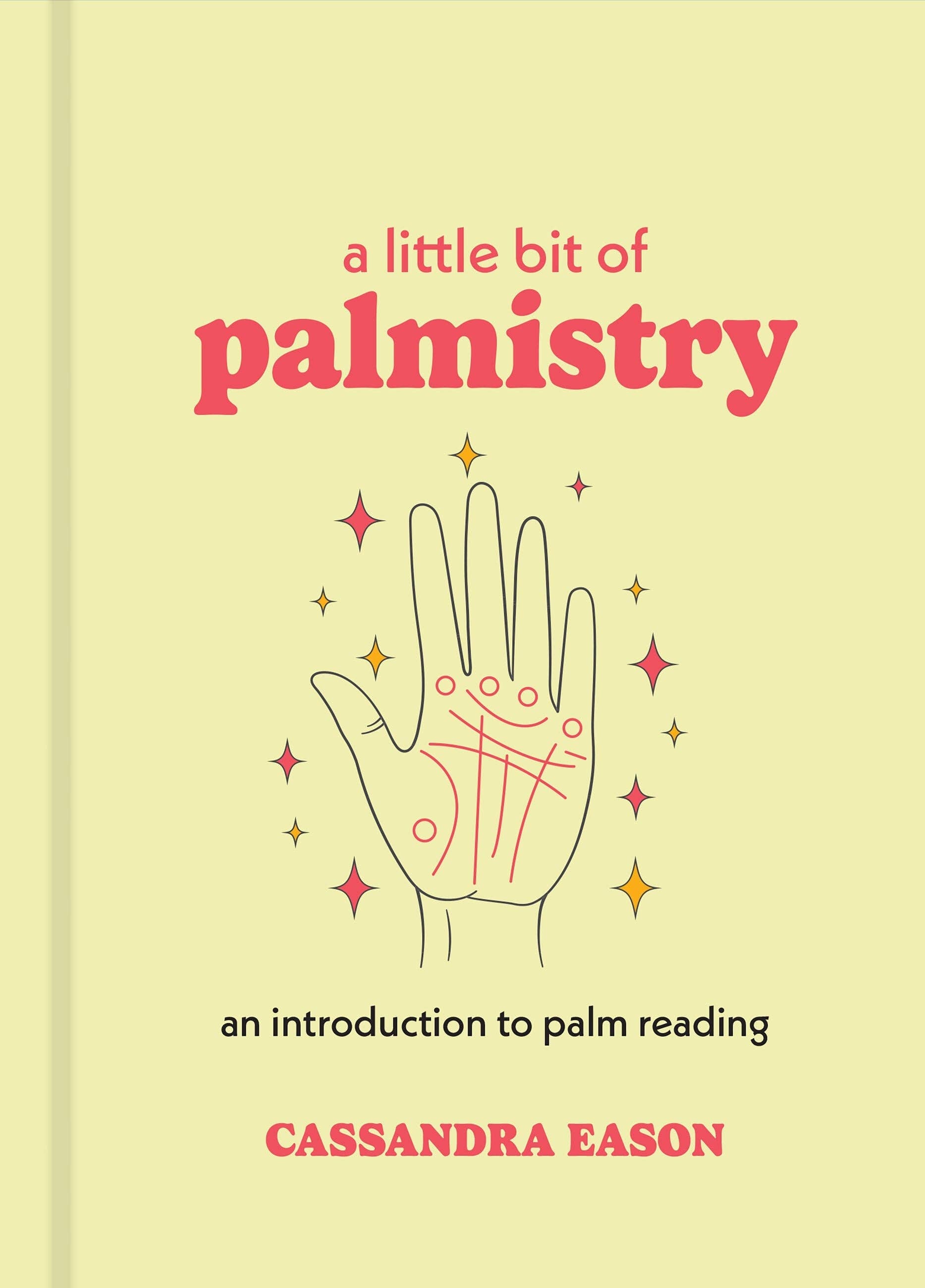 A Little Bit of Palmistry: Hardcover
