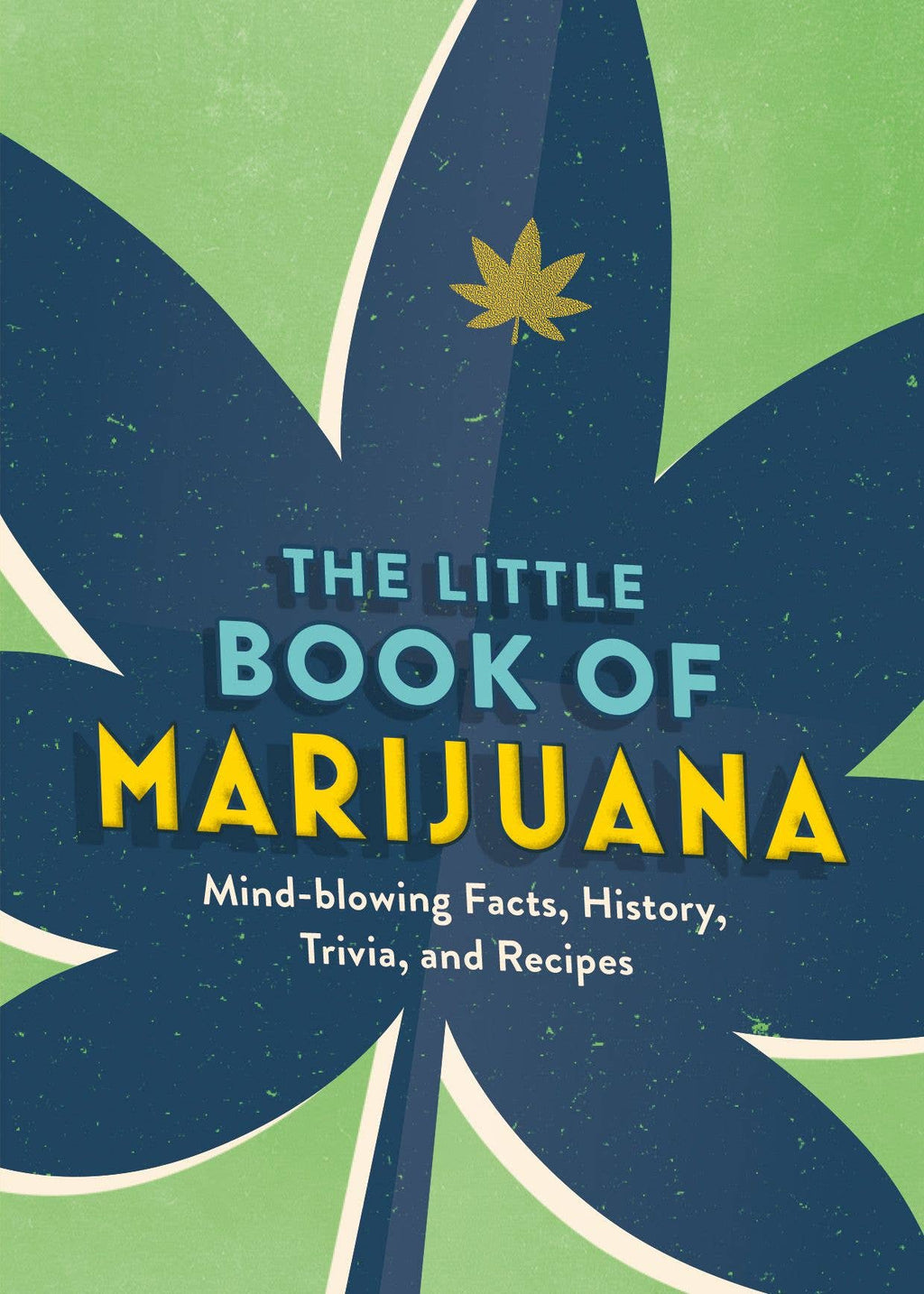 The Little Book of Marijuana: Trade Paperback