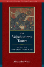 Vajrabhairava Tantra by Aleksandra Wenta: Hardcover 376 pages / English