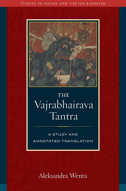 Vajrabhairava Tantra by Aleksandra Wenta: Hardcover 376 pages / English