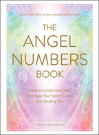 Angel Numbers Book by Mystic Michaela: Hardcover 288 pages / English