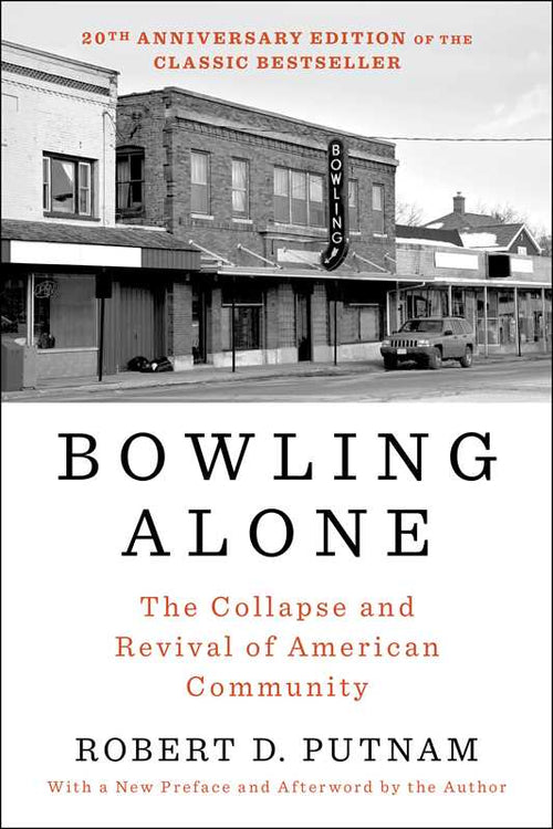 Bowling Alone: Revised and Updated by Robert D. Putnam: Paperback 592 pages / English