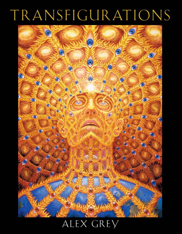 Transfigurations by Alex Grey: Paperback 176 pages / English