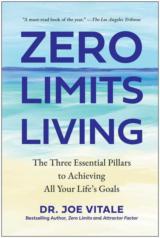 Zero Limits Living by Joe Vitale: Hardcover 208 pages / English