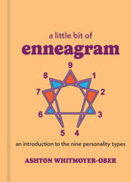 A Little Bit of Enneagram: An Introduction: Hardcover