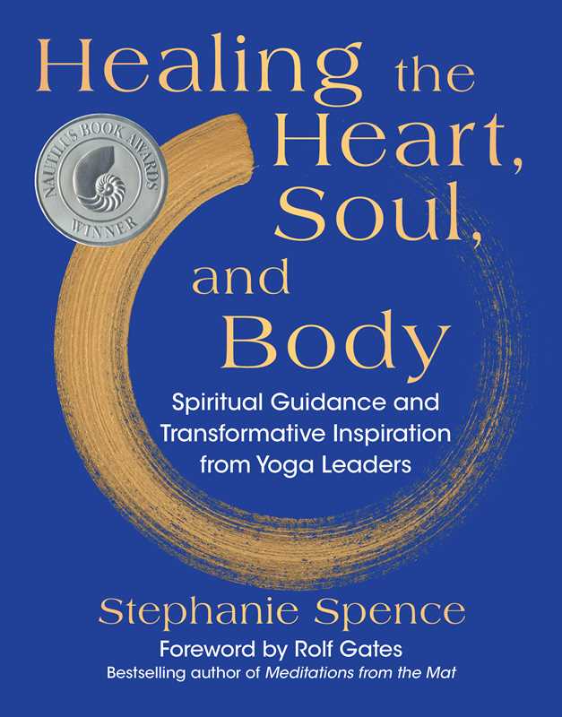Healing the Heart, Soul, and Body by Stephanie Spence: Paper Over Board 248 pages / English