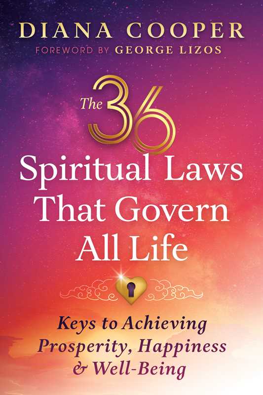 36 Spiritual Laws That Govern All Life