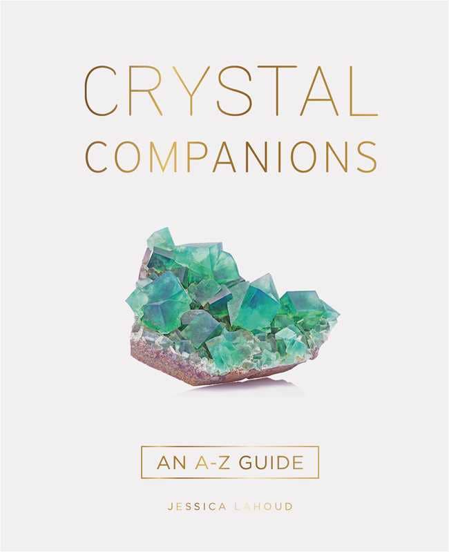 Crystal Companions by Jessica Lahoud: Hardcover 272 pages / English