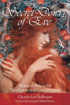 Secret Dowry of Eve by Glynda-Lee Hoffmann: Paperback 224 pages / English