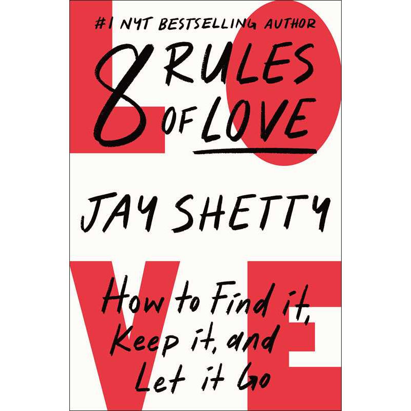 8 Rules of Love by Jay Shetty: Hardcover 320 pages / English