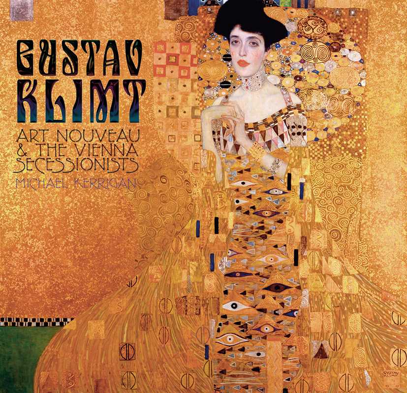 Gustav Klimt by Michael Kerrigan: Hardcover 192 pages / English