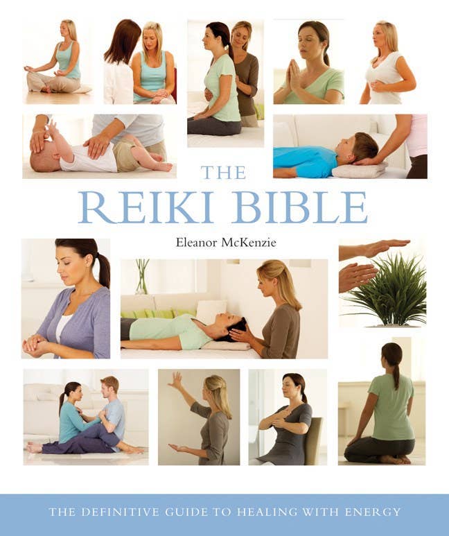 Reiki Bible by Eleanor McKenzie