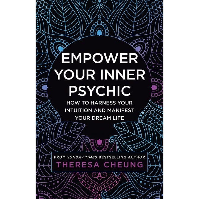 Empower Your Inner Psychic: Theresa Cheung