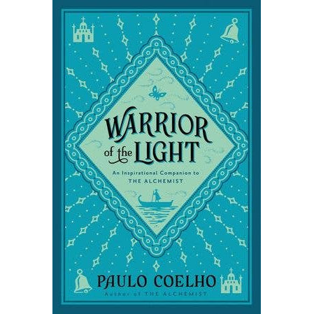 Warrior of the Light : Paulo Coelho