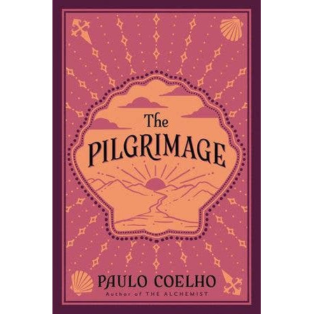Pilgrimage, The: Paulo Coelho