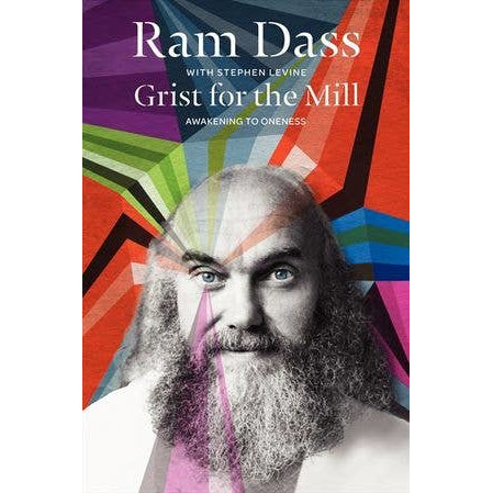 Grist for the Mill: Ram Dass