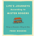Life's Journeys According to Mister Rogers