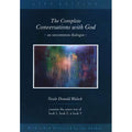 Complete Conversations With God