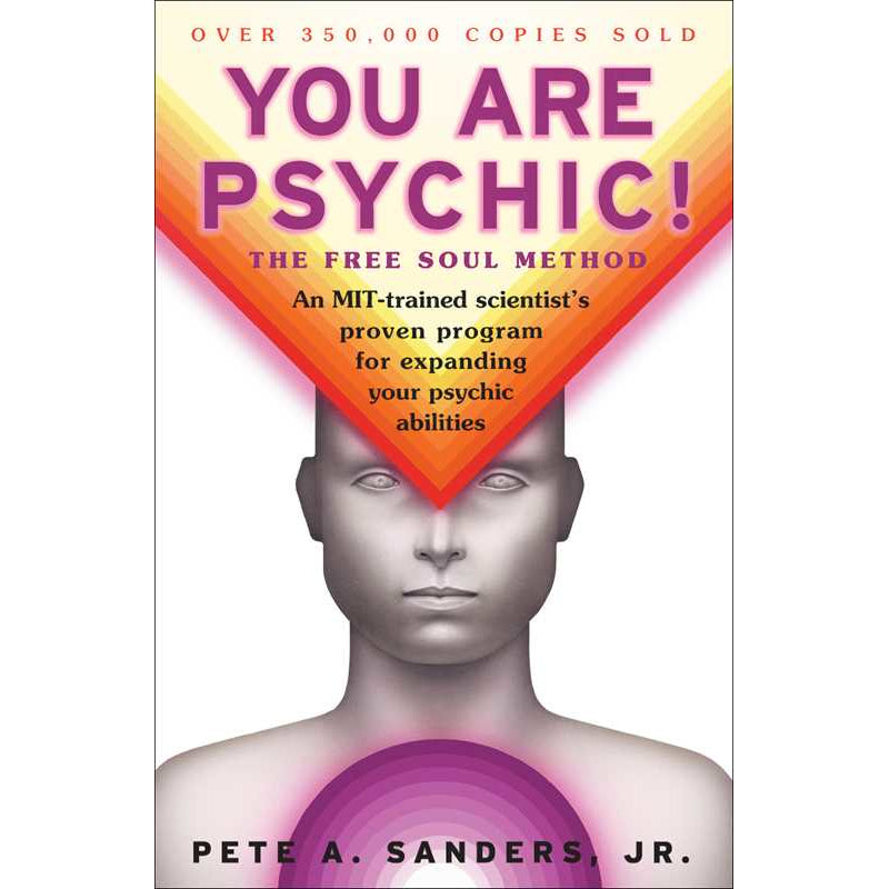 You Are Psychic! by Pete A. Sanders Jr.: Paperback 288 pages / English